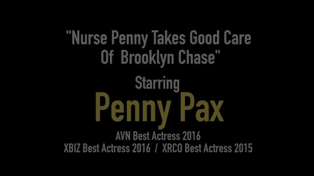 Modern Medicine! Nurse Penny Pax Fucks Lesbo Brooklyn Chase! - Brooklyn Chase, Penny Pax