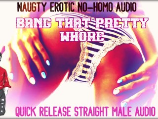 Naughty Erotic NoHomo Audio BANGTHAT PRETTYWHORE
