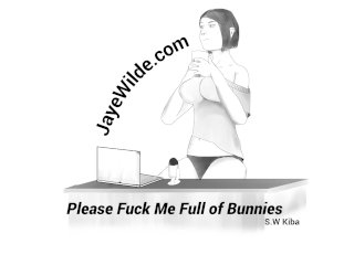 Please Fuck Me Full Of Bunnies