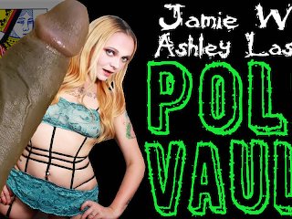 Pole Vault (Jamie Wolf + Ashley Lashae)