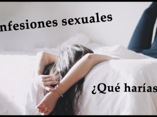 Confesión Sexual. Trío De Amigas. Audio Voz Española