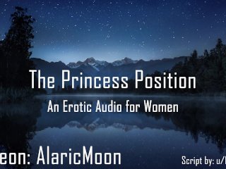 The Princess Position [Erotic Audio_for Women] [Gentle]_[Loving]
