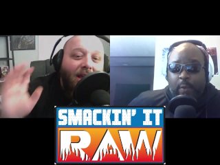 25 Years Of The Game - Smackin' It Raw Ep. 141