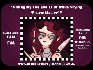 Hitting My Tits And Cunt While Saying Please Master