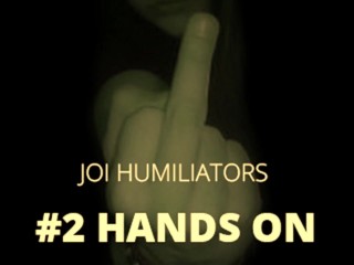Joi Humiliators_Wank while_being humiliated FULL VERSION