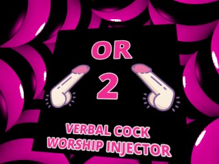 Suck Suck Suck a_COCK or Two Verbal Cock Worship Injector