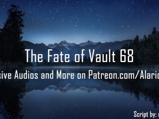 The Fate of Vault 68 [Erotic_Audio for Women]