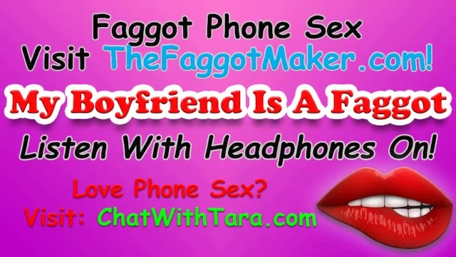 Faggot phone sex archives