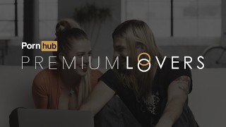 Premium Lovers On Pornhub