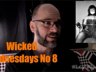 Wicked Wednesdays No 8 How did you get into Kink?
