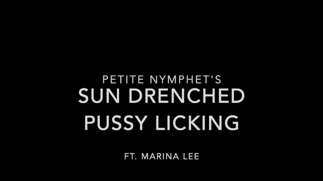 Sun Drenched Pussy  - Petite Nymphet