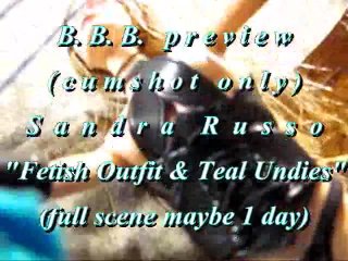 B.b.b. Preview: Sandra Russo Fetish Outfit & Teal Undies(Cum Only) Wmv With Slomo