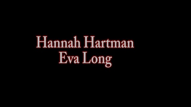 Hot Lesbos Eva Long  - Eva Long, Hannah Hartman