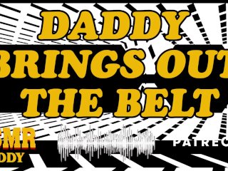 Dirty AudioFor Women - Daddy Owns_You With His Belt