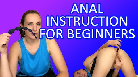 Anal Tutorial Video - Anal Instructions. how to try Anal for the first Time - Pornhub.com