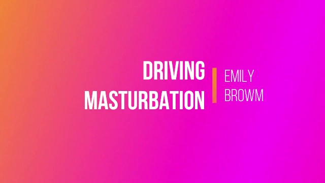 Playing With My Pussy While I M Driving Home Thumbzilla