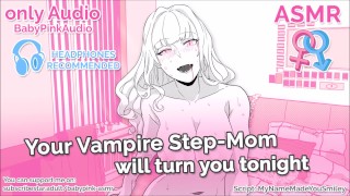 Your Vampire Stepmother Will Turn You Into A Vampire Tonight Blowjob Riding Audio Roleplay