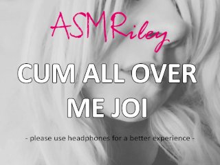 Eroticaudio - Asmr Cum All Over Me, Joi, Encouragement, Cumslut