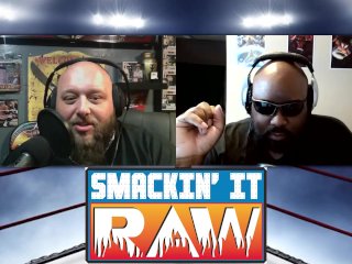 Welcome To The Thunderdome - Smackin' It Raw Ep. 158