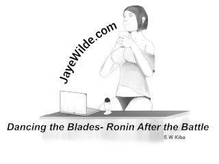 Dancing Blades, Ronin After The Battle