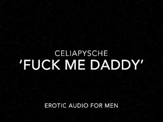 Fucking Myself For Daddy - Erotic Audio For Men