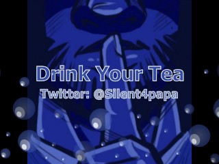 DrinkYour Tea - twisted - My version of this_story