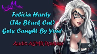 ASMR Felicia Hardy The Black Cat Is Caught By You And Attempts To Flee Audio Roleplay
