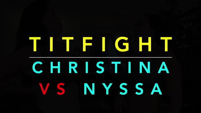 Tit Fight - Christina Carter VS Nyssa Nevers - Christina Carter, Nyssa Nevers