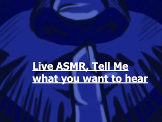 Full Live ASMR ShowPreviously Recorded