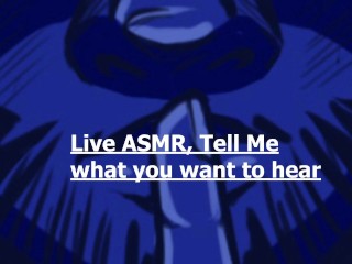 Full live ASMR Show_previously recorded