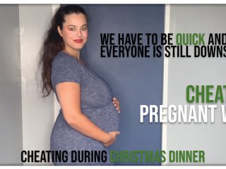 Xmas: Cheating Pregnant Wife