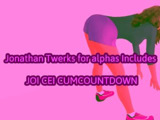 Jonathan Twerks for the Alphas IncludesJOI CEI CUM_COUNTDOWN