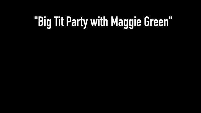 Big Titty Party! PAWGs Sara Jay  - Maggie Green, Sara Jay