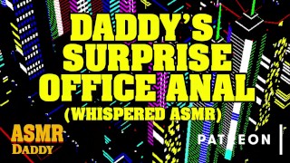 Daddy Rough Office Anal Whispered ASMR As A Surprise To Daddy