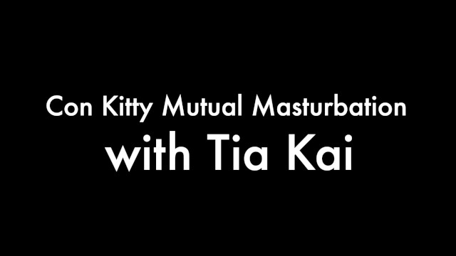 Con Kitty Cuties Mutual Masturbation PREVIEW with Tia Kai