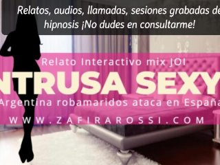 PARTE 1 ROLEPLAY INTERACTIVO & JOI ARGENTINA SEXY EN ESPAÑA AUDIOONLY HOT ASMR_VOICE