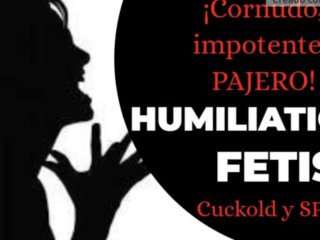 Abandonado Por Cornudo E Impotente Humillacion Cuckold Y Sph [Solo Audio] Argentina