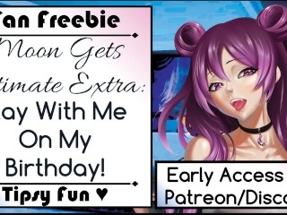 Moon Gets Intimate Extra: Play With Me OnMy Birthday!