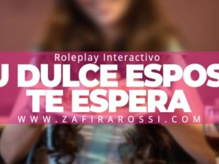 ROLEPLAY INTERACTIVO"TU DULCE ESPOSA TE ESPERA" [ASMR]_SOLO AUDIO ARGENTINA CALIENTE
