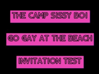 The Camp Sissy Boi Invitation Test Comment If You Complete To Get You Sucking A Big One