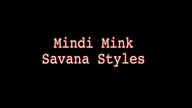 Girl Girl Fight Club Savana Styles  - Mindi Mink, Savana Styles