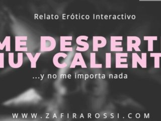 ME DESPERTÉ MUY_CALIENTE Y_NO ME IMPORTA NADA [ARGENTINA]_AUDIO HOT