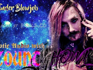 TinderBlowjob - Erotic_Audio with Count Howl - Humiliation