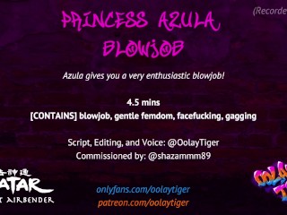 [AVATAR]Princess Azula Blowjob Erotic Audio Play by_Oolay-Tiger
