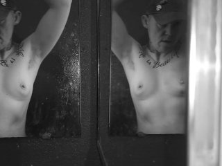 Trans Man Mirror Striptease, Nipple Play, Homemade, Texas Bad Boy