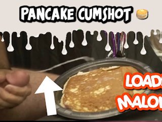 Cumming All Over Your Breakfast ~ Loadsmalone