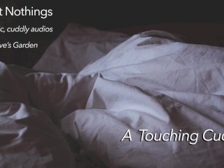 Sweet Nothings 5 - A Touching Cuddle - Comforting GenderNeutral SFW Audio by_Eve's Garden