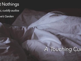 Sweet Nothings 5 - A Touching Cuddle - comforting gender_neutral SFW audio by Eve's Garden