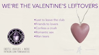 Big Cock WE ARE THE Valentine's LEFTOVERS M4F Audio Role-Playing Game For Women In English
