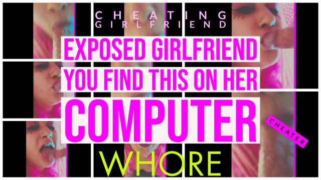 Girlfriend real cheating What It's